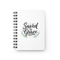 Saved by Grace Spiral Journal — Christian Inspirational Notebook